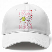 You Are My Perfect Match Baseball Cap Gift For Tennis Couple