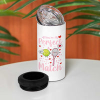 You Are My Perfect Match 4 in 1 Can Cooler Tumbler Gift For Tennis Couple - Wonder Print Shop