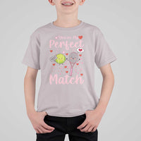 You Are My Perfect Match T Shirt For Kid Gift For Tennis Couple - Wonder Print Shop