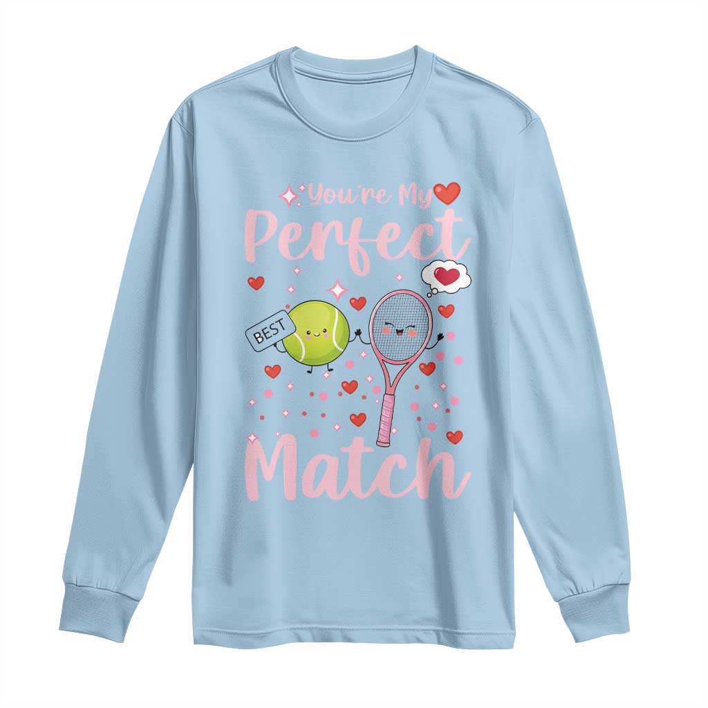You Are My Perfect Match Long Sleeve Shirt Gift For Tennis Couple - Wonder Print Shop