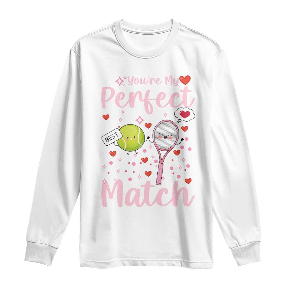 You Are My Perfect Match Long Sleeve Shirt Gift For Tennis Couple - Wonder Print Shop