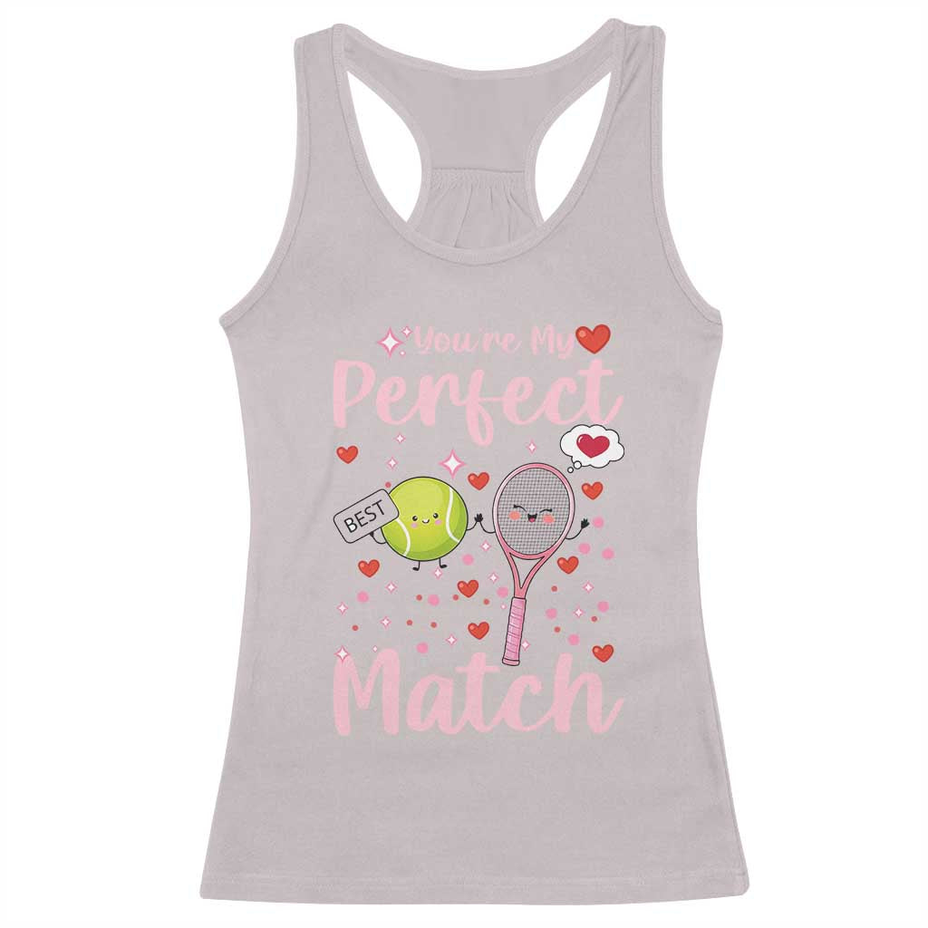 You Are My Perfect Match Racerback Tank Top Gift For Tennis Couple - Wonder Print Shop