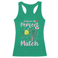 You Are My Perfect Match Racerback Tank Top Gift For Tennis Couple - Wonder Print Shop