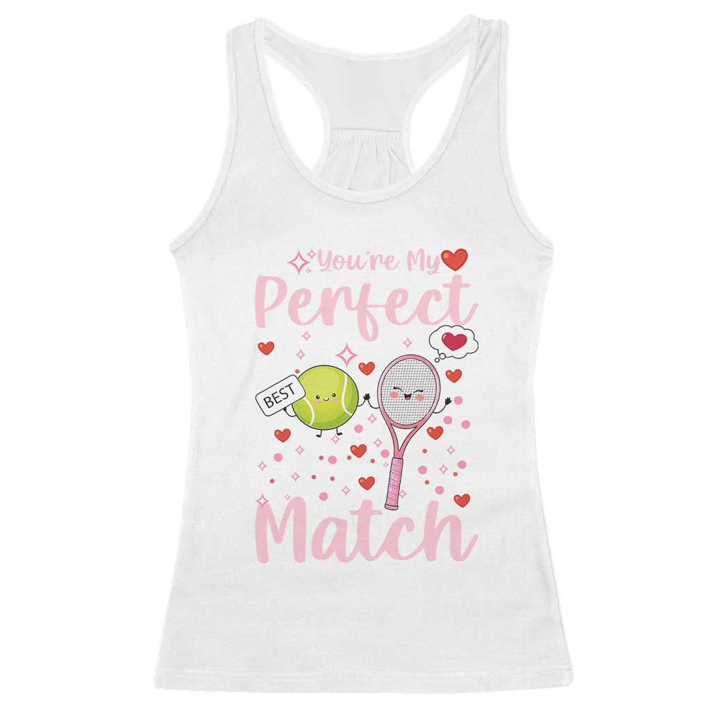 You Are My Perfect Match Racerback Tank Top Gift For Tennis Couple - Wonder Print Shop