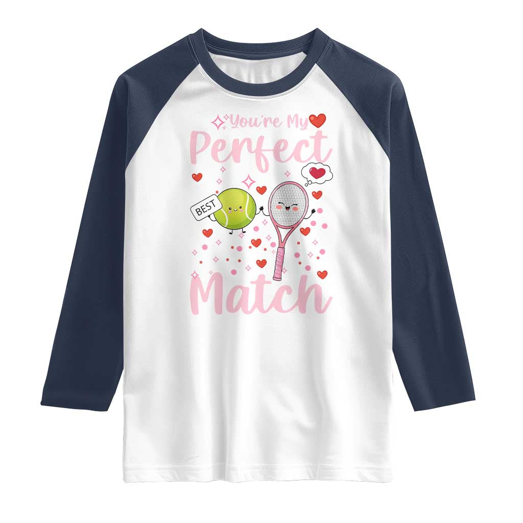 You Are My Perfect Match Raglan Shirt Gift For Tennis Couple - Wonder Print Shop