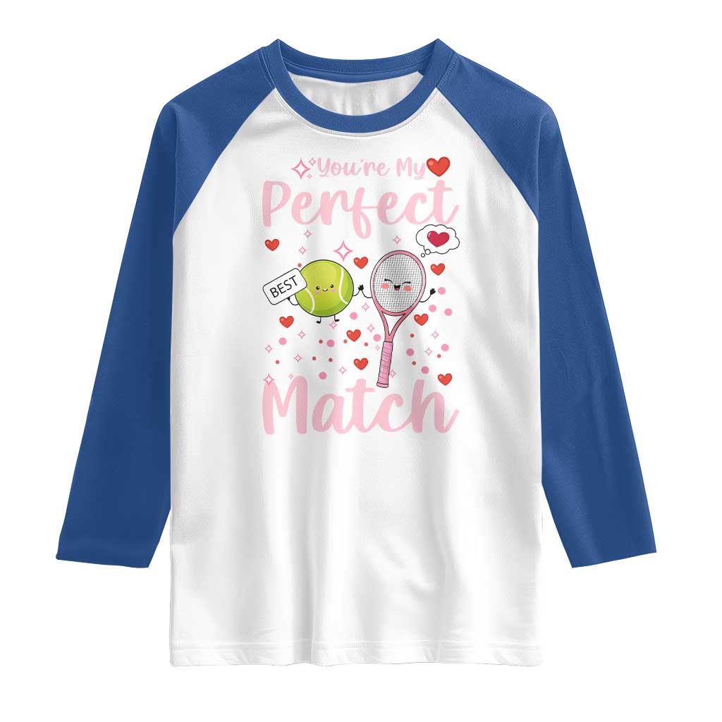 You Are My Perfect Match Raglan Shirt Gift For Tennis Couple - Wonder Print Shop