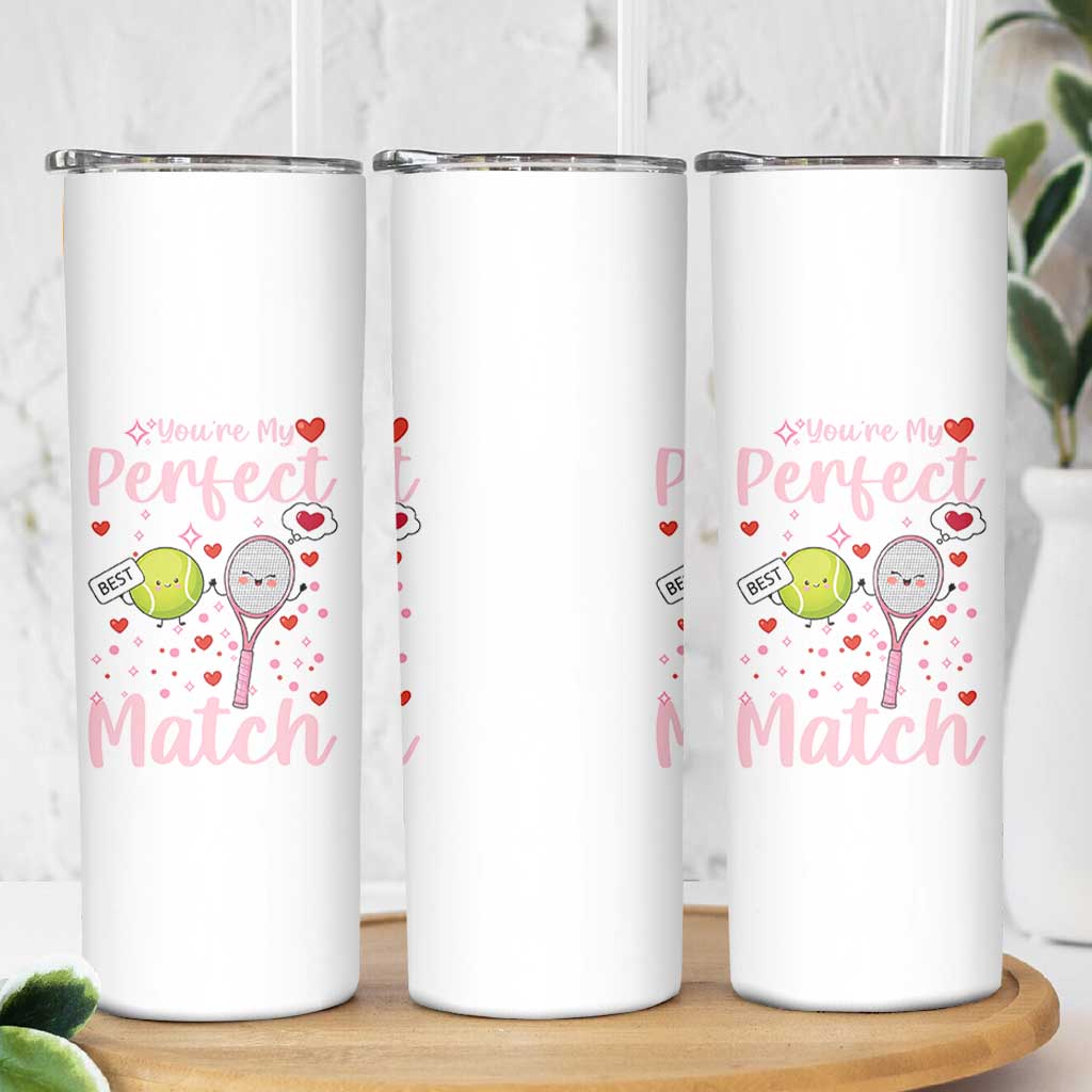 You Are My Perfect Match Skinny Tumbler Gift For Tennis Couple - Wonder Print Shop