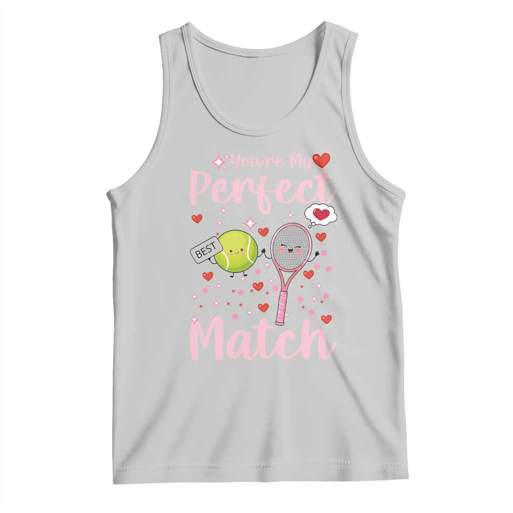 You Are My Perfect Match Tank Top Gift For Tennis Couple - Wonder Print Shop
