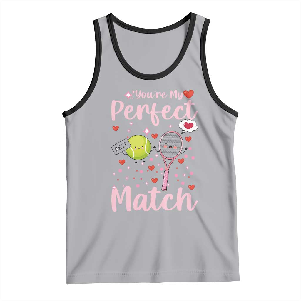 You Are My Perfect Match Tank Top Gift For Tennis Couple - Wonder Print Shop