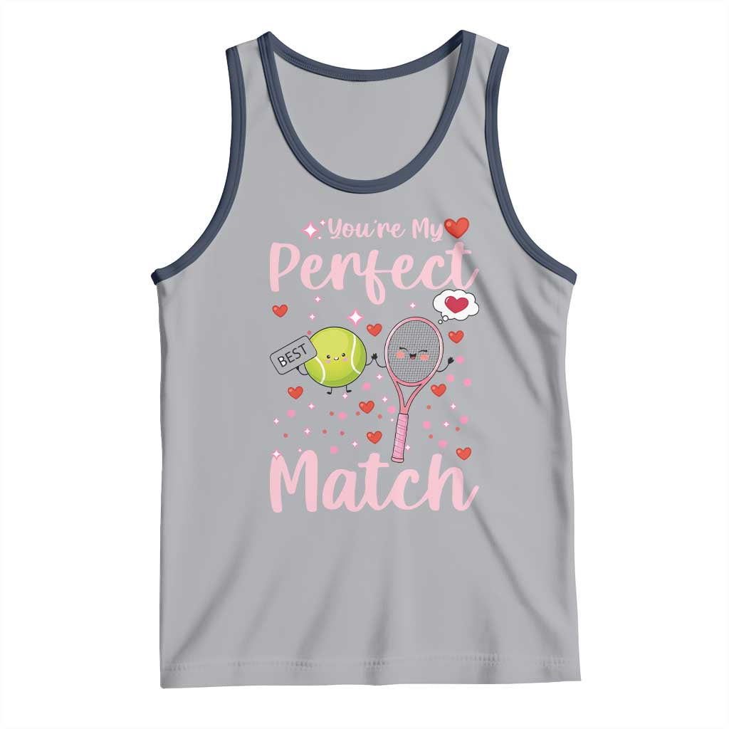 You Are My Perfect Match Tank Top Gift For Tennis Couple - Wonder Print Shop