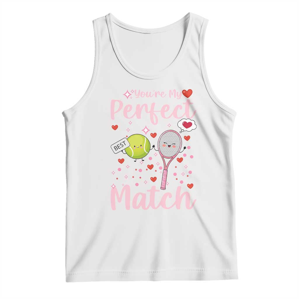 You Are My Perfect Match Tank Top Gift For Tennis Couple - Wonder Print Shop