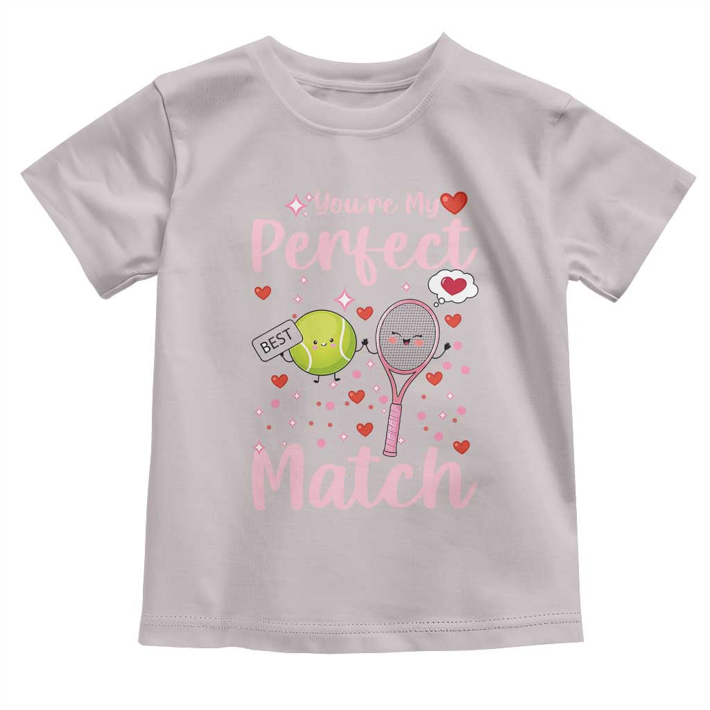 You Are My Perfect Match Toddler T Shirt Gift For Tennis Couple - Wonder Print Shop