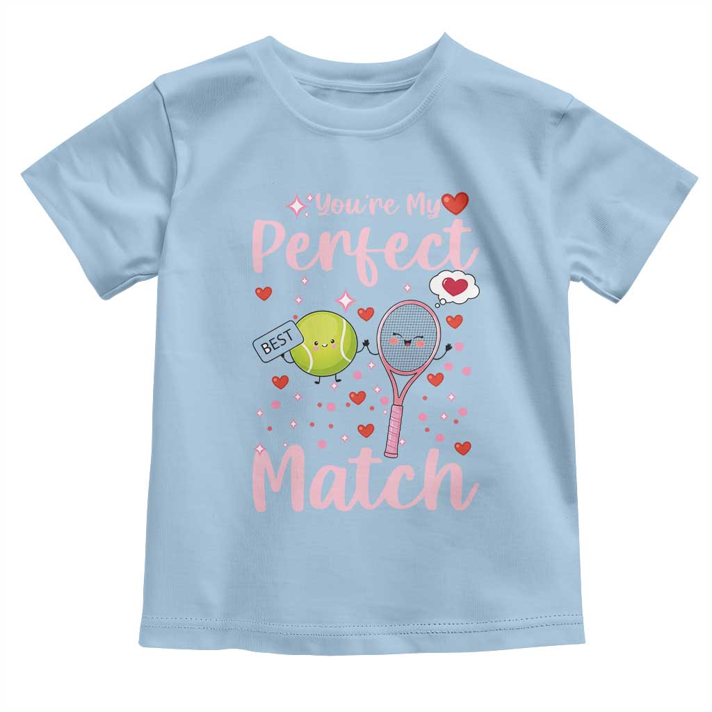 You Are My Perfect Match Toddler T Shirt Gift For Tennis Couple - Wonder Print Shop