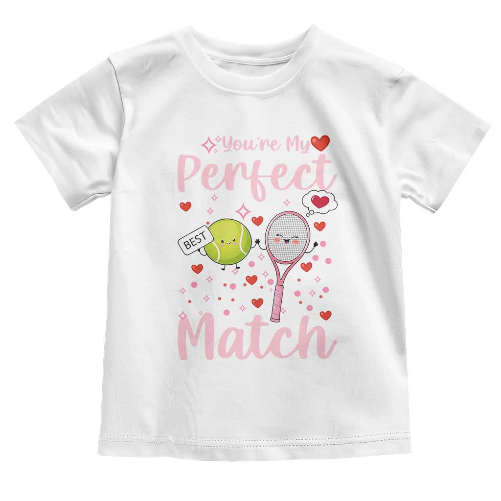 You Are My Perfect Match Toddler T Shirt Gift For Tennis Couple - Wonder Print Shop