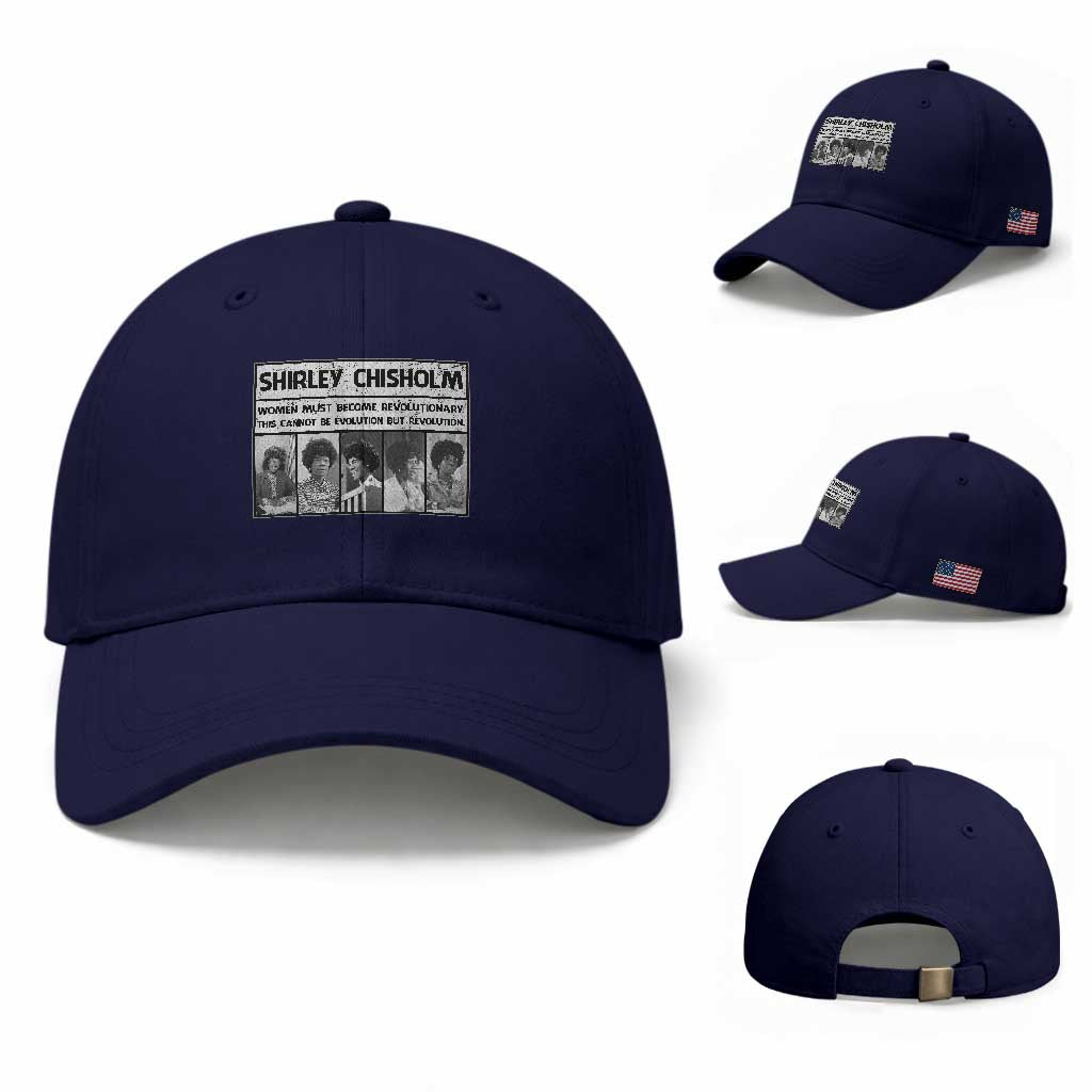 Shirley Chisholm Quote Baseball Cap Women Must Become Revolutionary