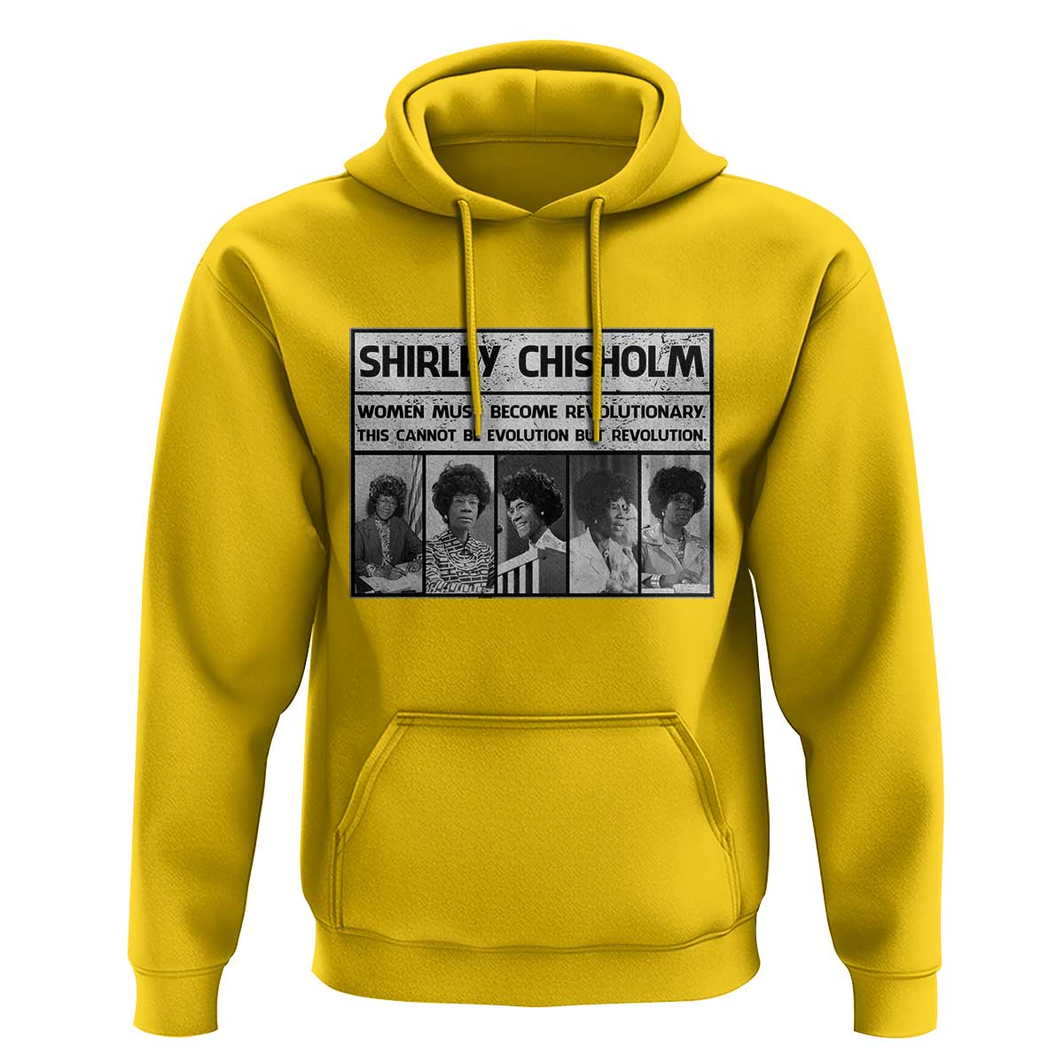 Shirley Chisholm Quote Hoodie Women Must Become Revolutionary
