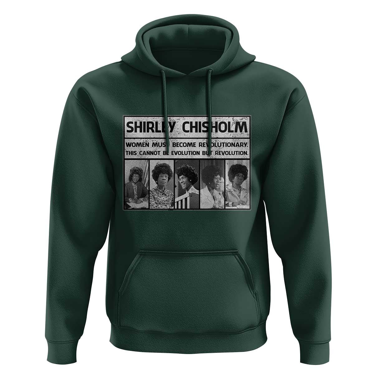 Shirley Chisholm Quote Hoodie Women Must Become Revolutionary