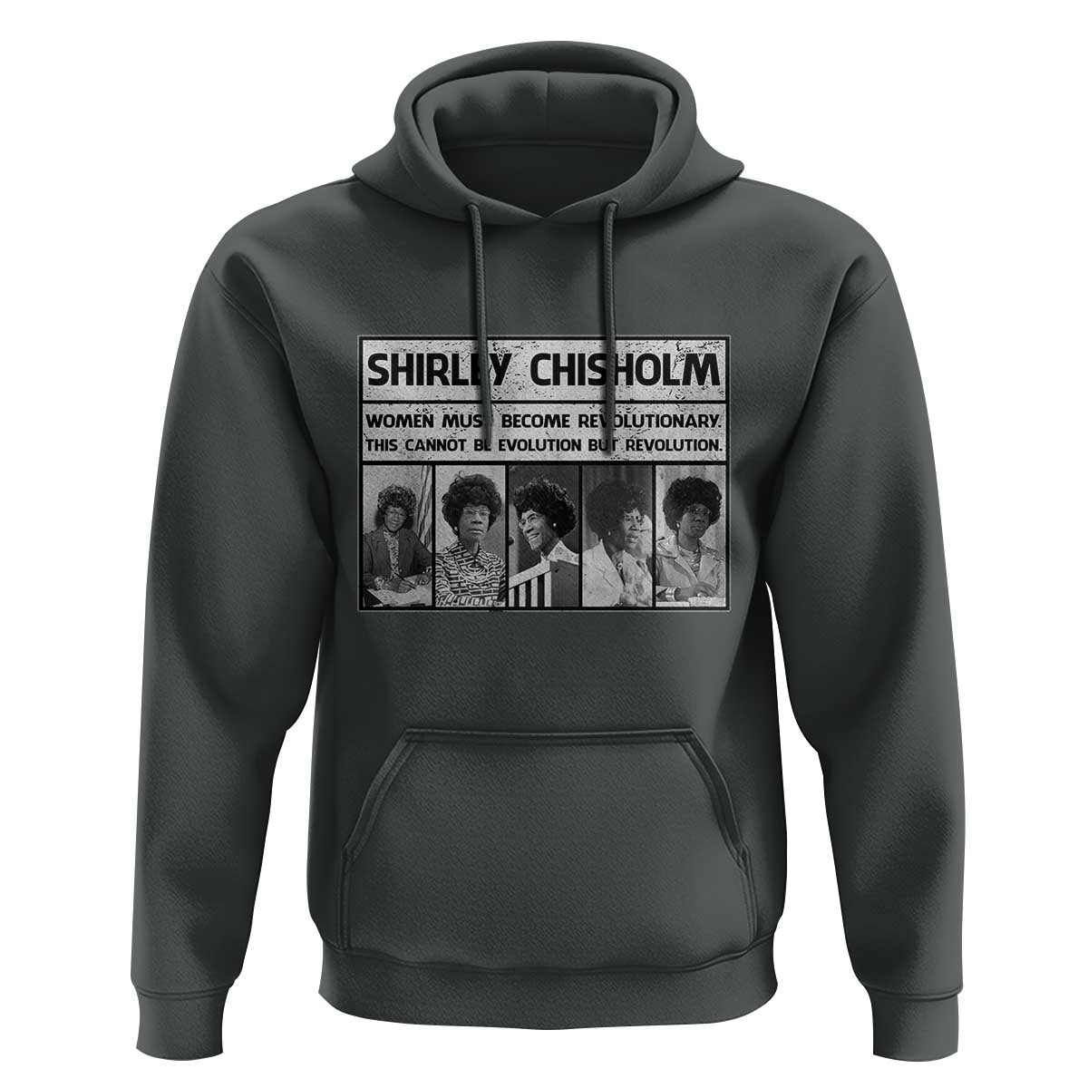 Shirley Chisholm Quote Hoodie Women Must Become Revolutionary