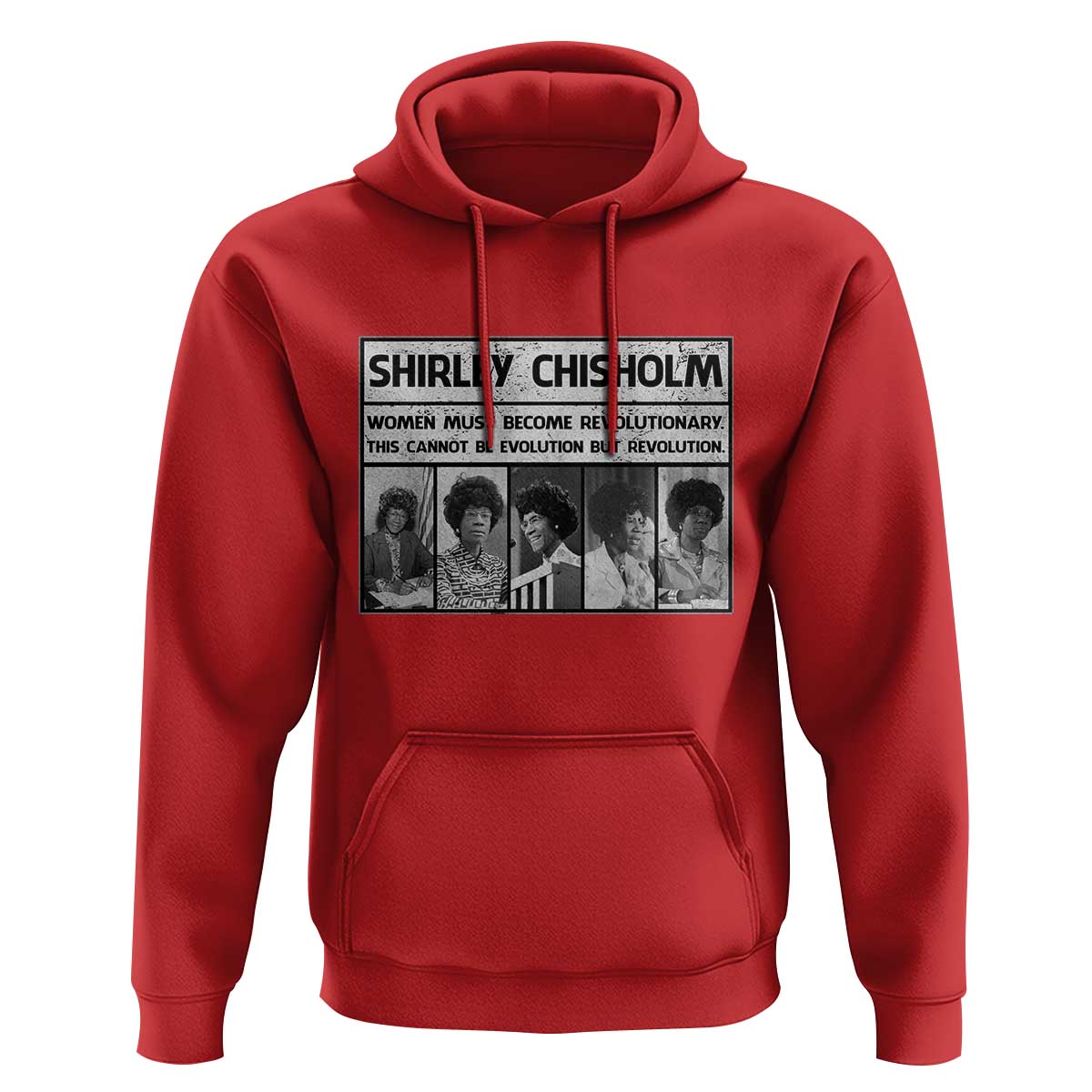 Shirley Chisholm Quote Hoodie Women Must Become Revolutionary