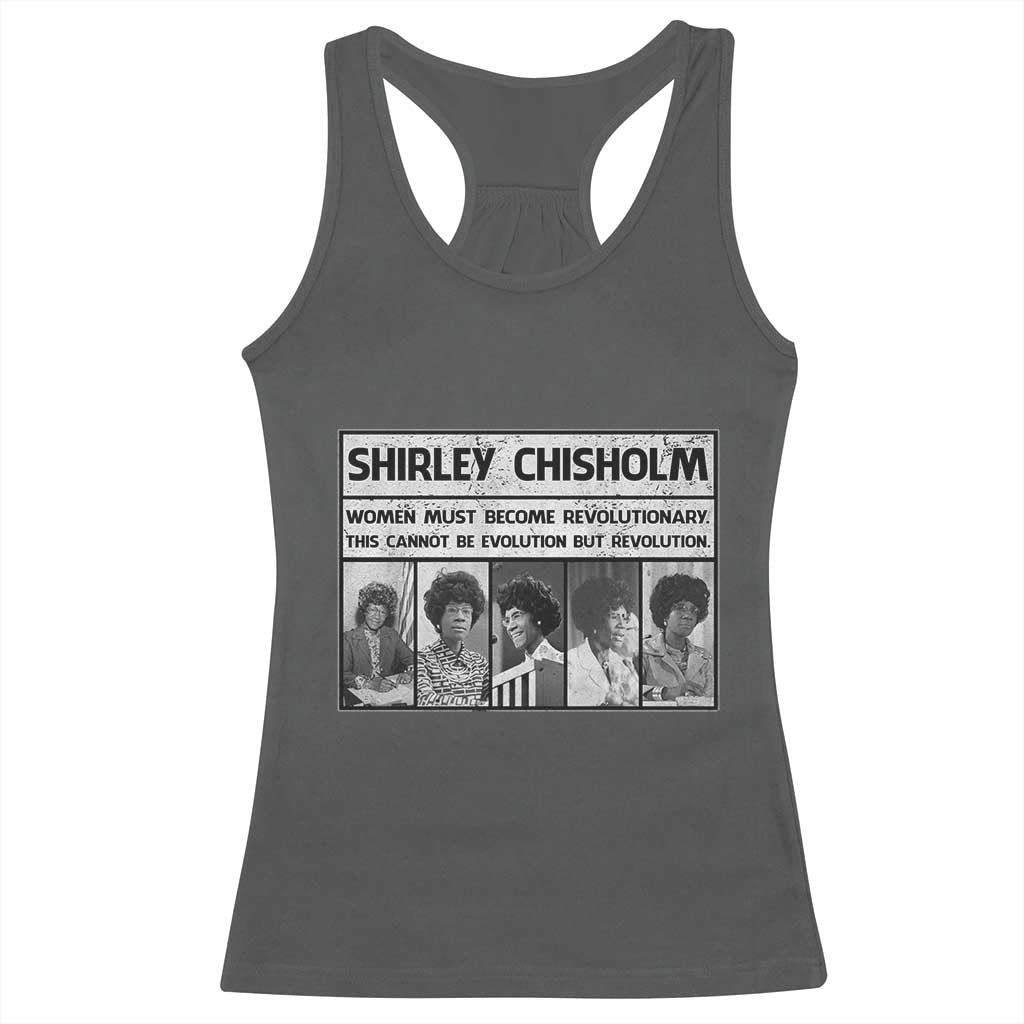 Shirley Chisholm Quote Racerback Tank Top Women Must Become Revolutionary