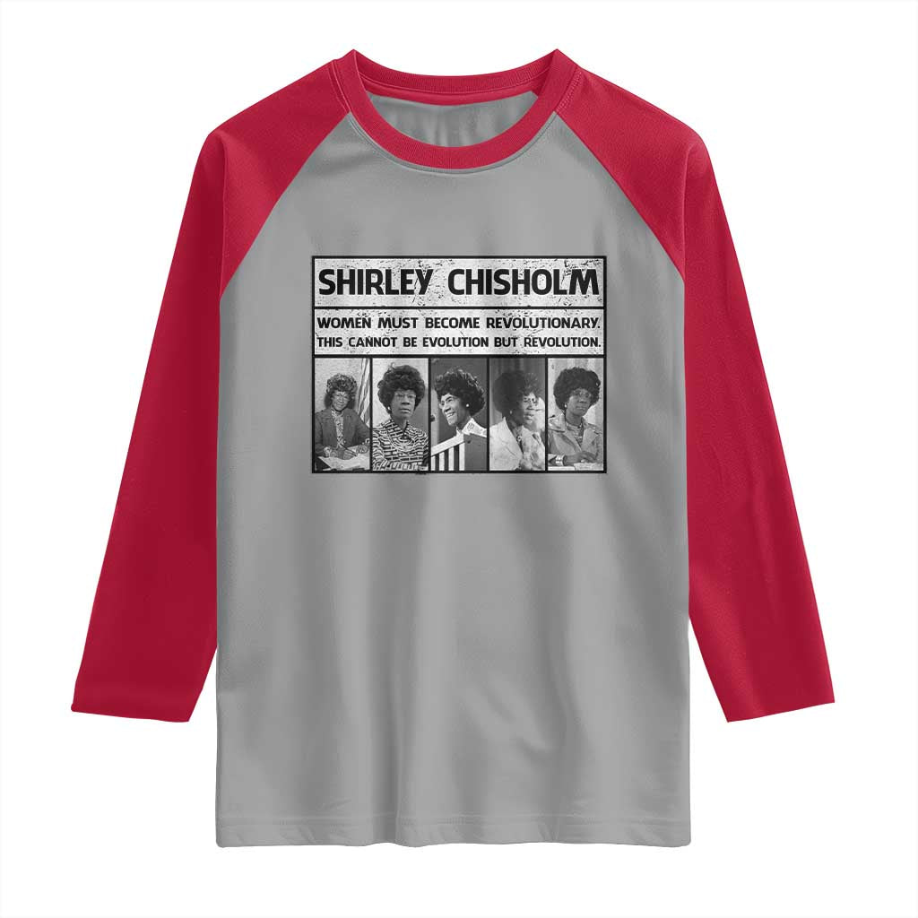 Shirley Chisholm Quote Raglan Shirt Women Must Become Revolutionary