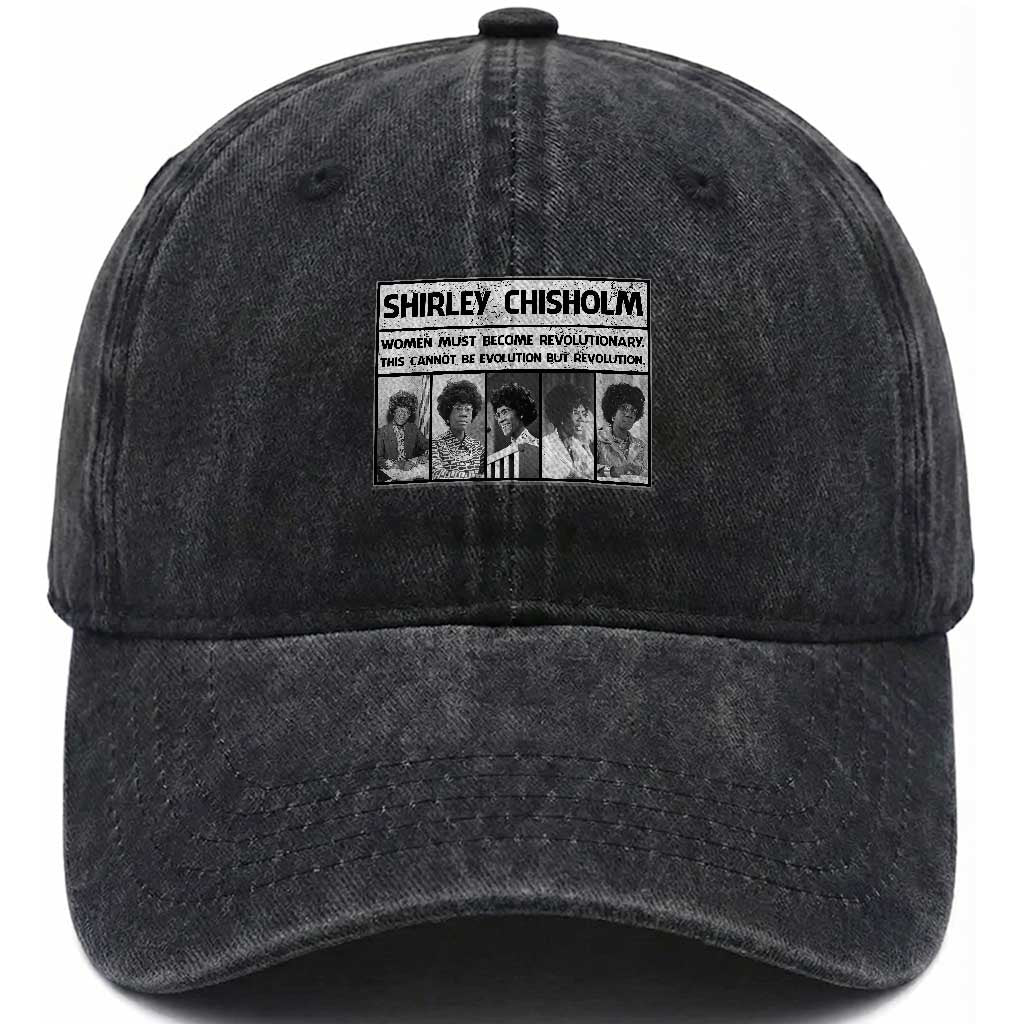 Shirley Chisholm Quote Washed Cotton Baseball Cap Women Must Become Revolutionary
