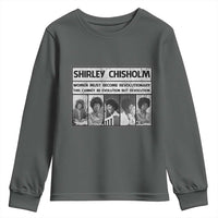 Shirley Chisholm Quote Youth Sweatshirt Women Must Become Revolutionary