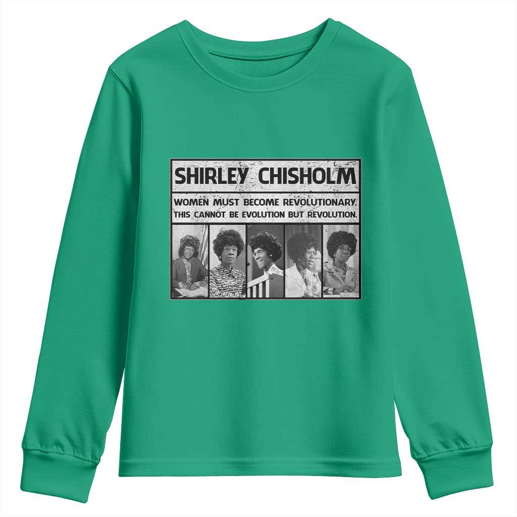 Shirley Chisholm Quote Youth Sweatshirt Women Must Become Revolutionary