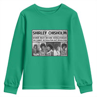 Shirley Chisholm Quote Youth Sweatshirt Women Must Become Revolutionary