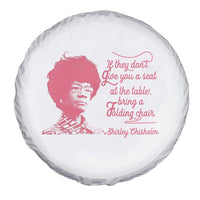 Shirley Chisholm Spare Tire Cover Bring A Folding Chair Quote