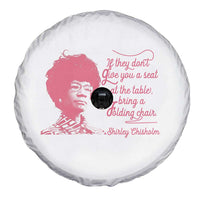 Shirley Chisholm Spare Tire Cover Bring A Folding Chair Quote