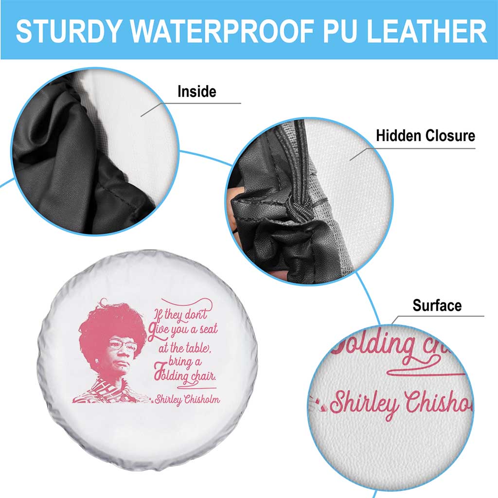 Shirley Chisholm Spare Tire Cover Bring A Folding Chair Quote