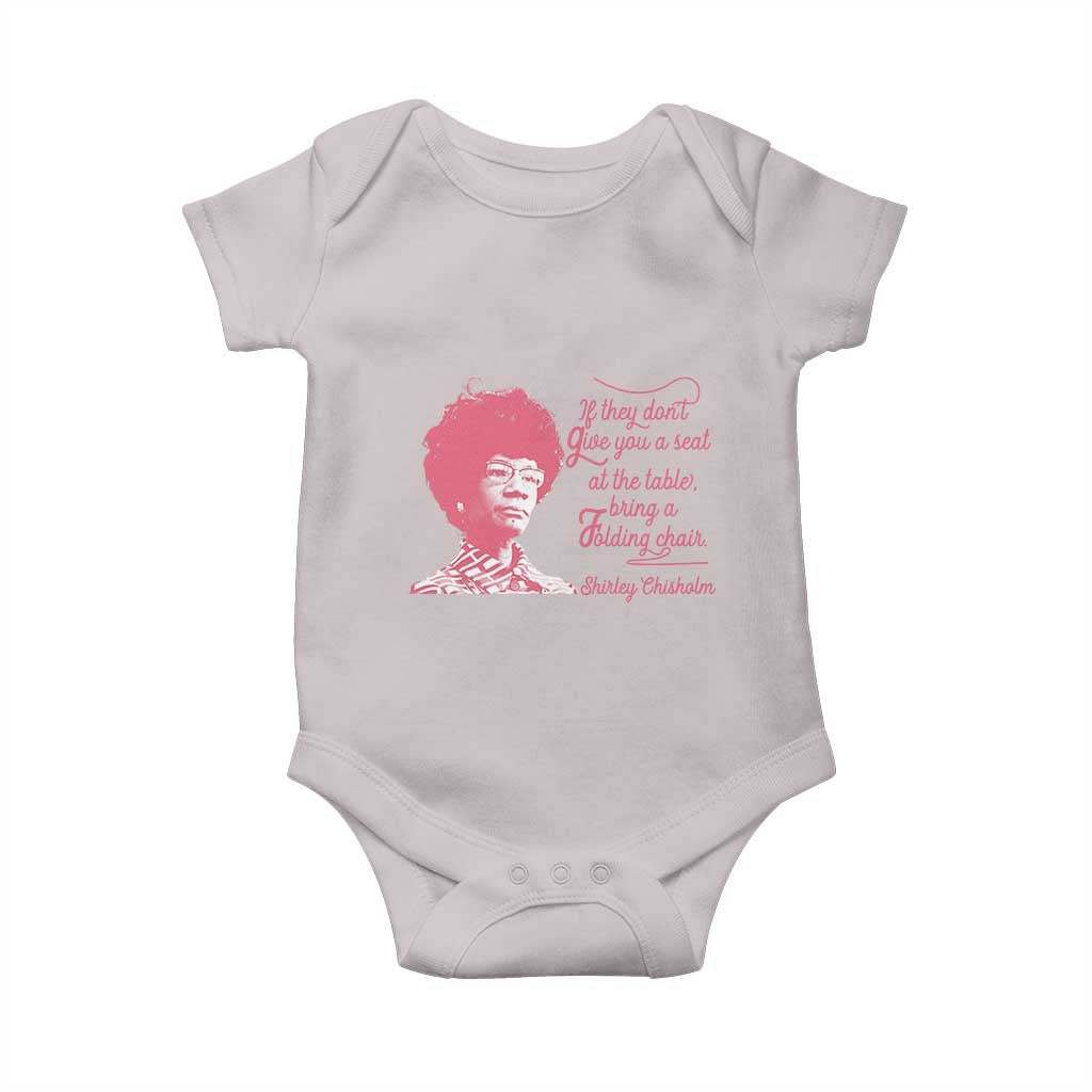 Shirley Chisholm Baby Onesie Bring A Folding Chair Quote