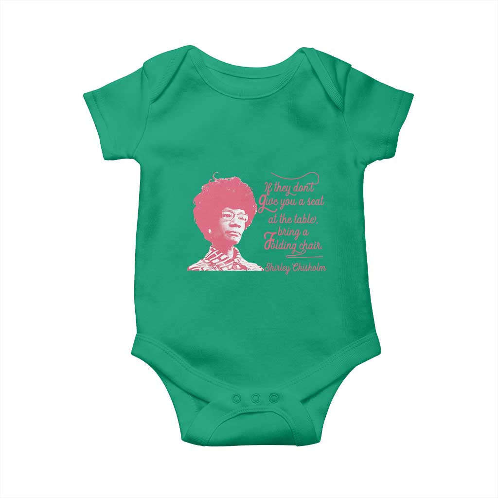 Shirley Chisholm Baby Onesie Bring A Folding Chair Quote