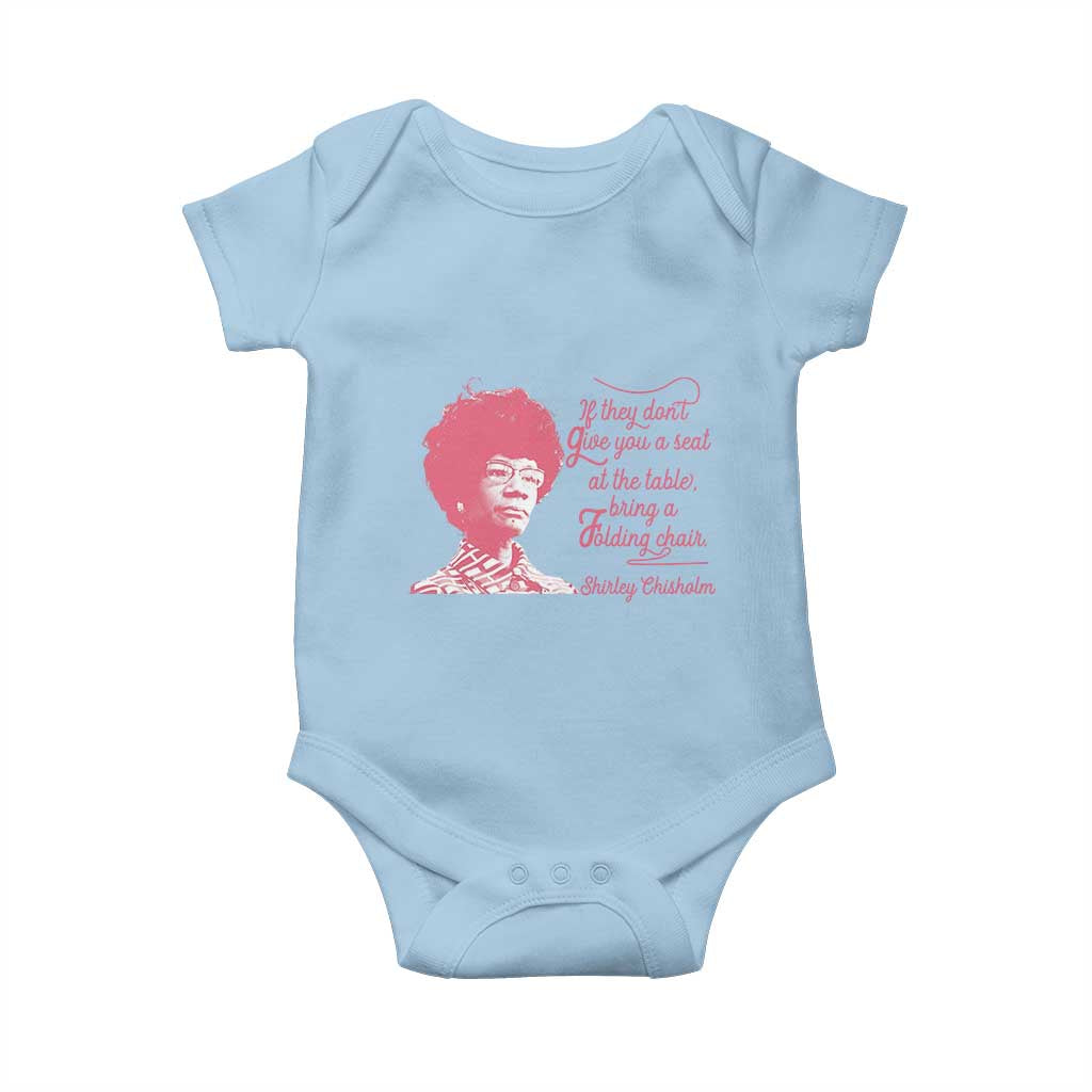 Shirley Chisholm Baby Onesie Bring A Folding Chair Quote