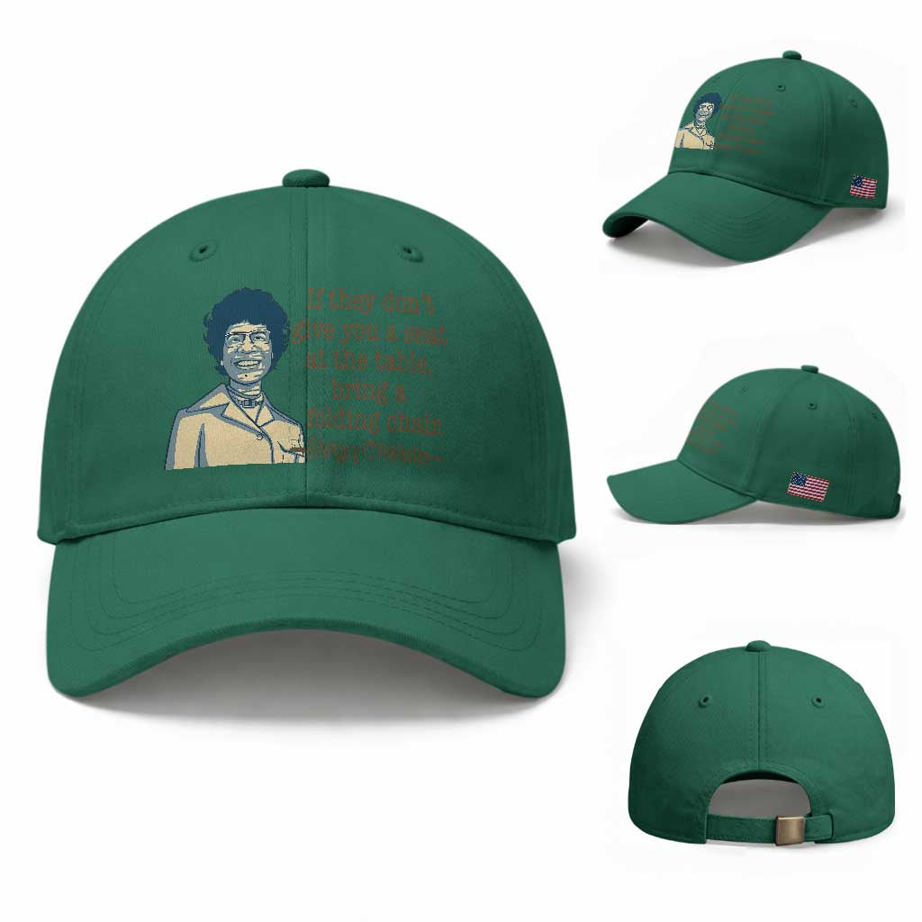 Shirley Chisholm Seat At The Table Quote Baseball Cap Female Empowerment History Gift