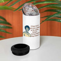 Shirley Chisholm Seat At The Table Quote 4 in 1 Can Cooler Tumbler Female Empowerment History Gift