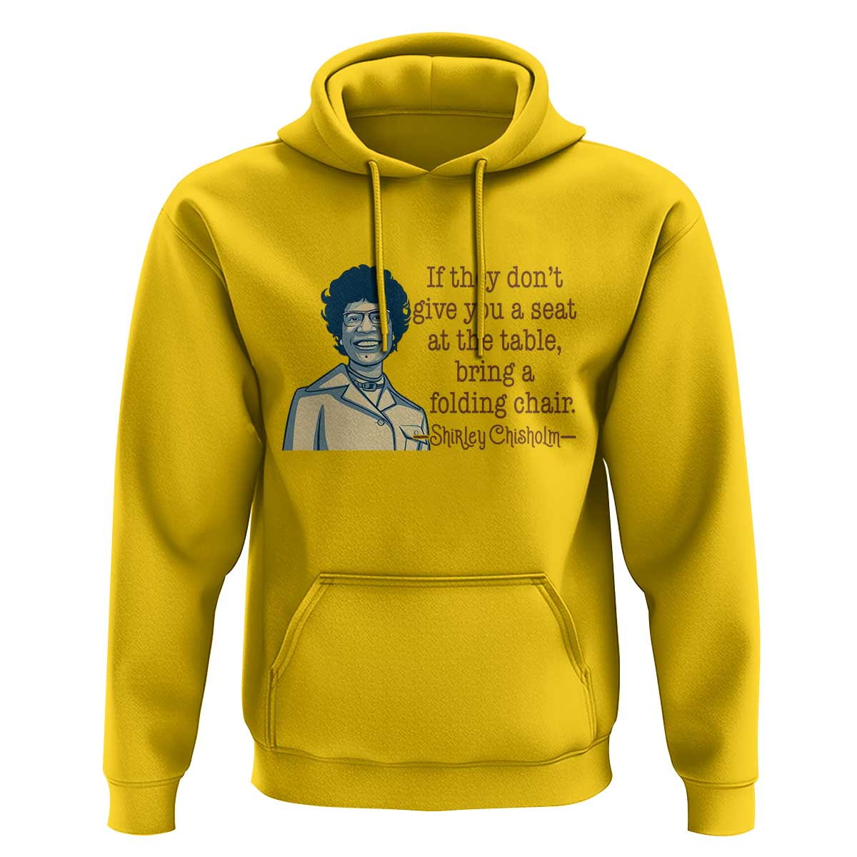 Shirley Chisholm Seat At The Table Quote Hoodie Female Empowerment History Gift