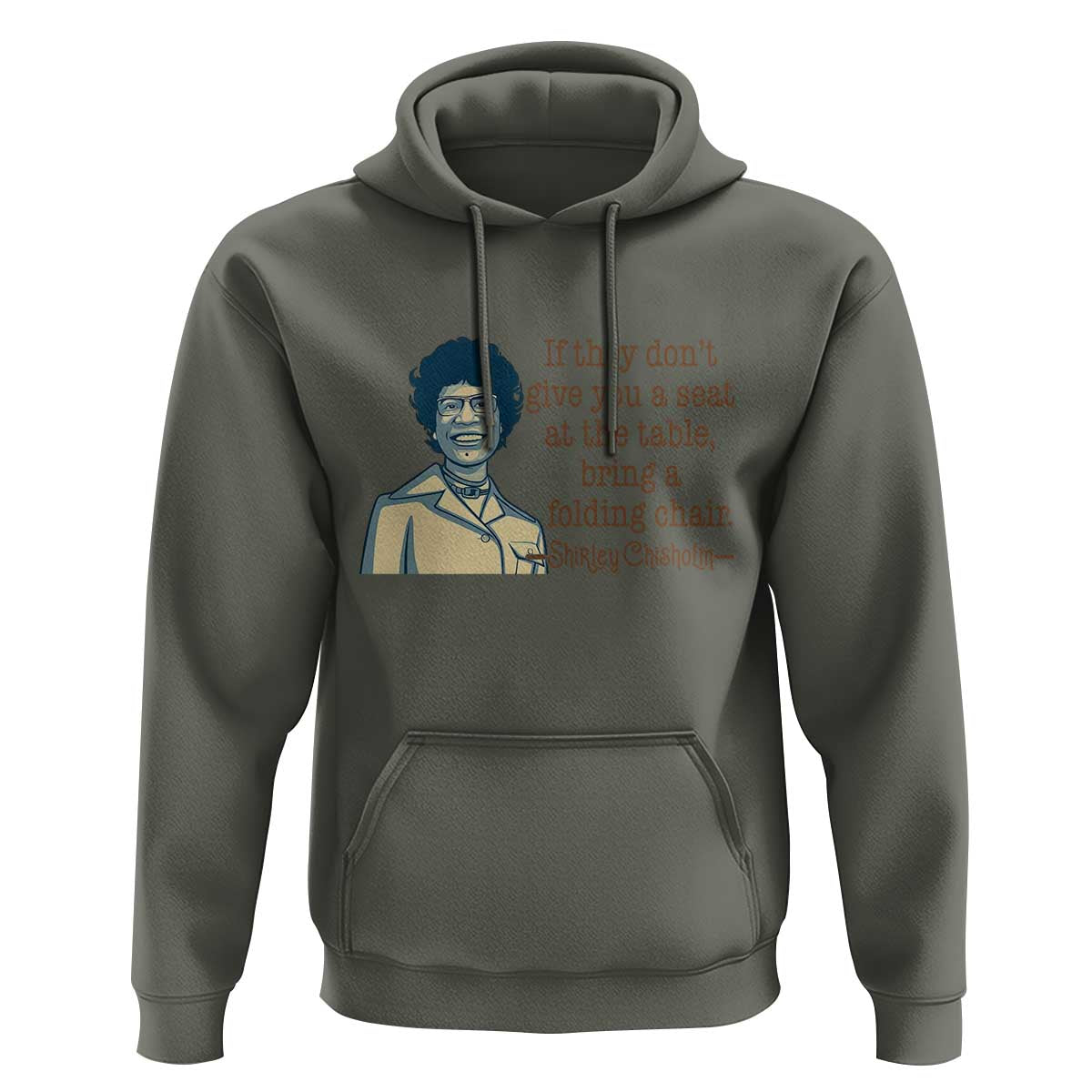 Shirley Chisholm Seat At The Table Quote Hoodie Female Empowerment History Gift