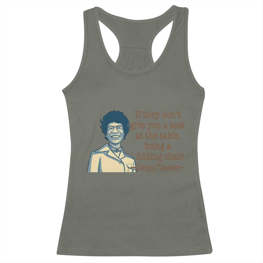 Shirley Chisholm Seat At The Table Quote Racerback Tank Top Female Empowerment History Gift