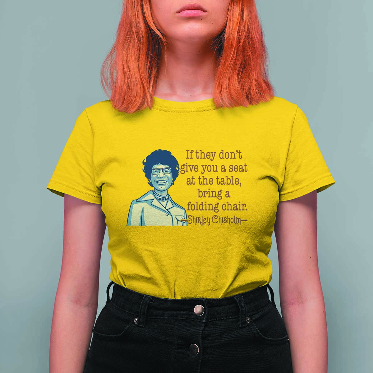 Shirley Chisholm Seat At The Table Quote T Shirt For Women Female Empowerment History Gift
