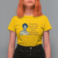 Shirley Chisholm Seat At The Table Quote T Shirt For Women Female Empowerment History Gift