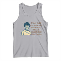 Shirley Chisholm Seat At The Table Quote Tank Top Female Empowerment History Gift