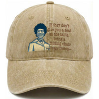 Shirley Chisholm Seat At The Table Quote Washed Cotton Baseball Cap Female Empowerment History Gift