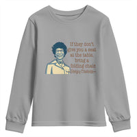 Shirley Chisholm Seat At The Table Quote Youth Sweatshirt Female Empowerment History Gift