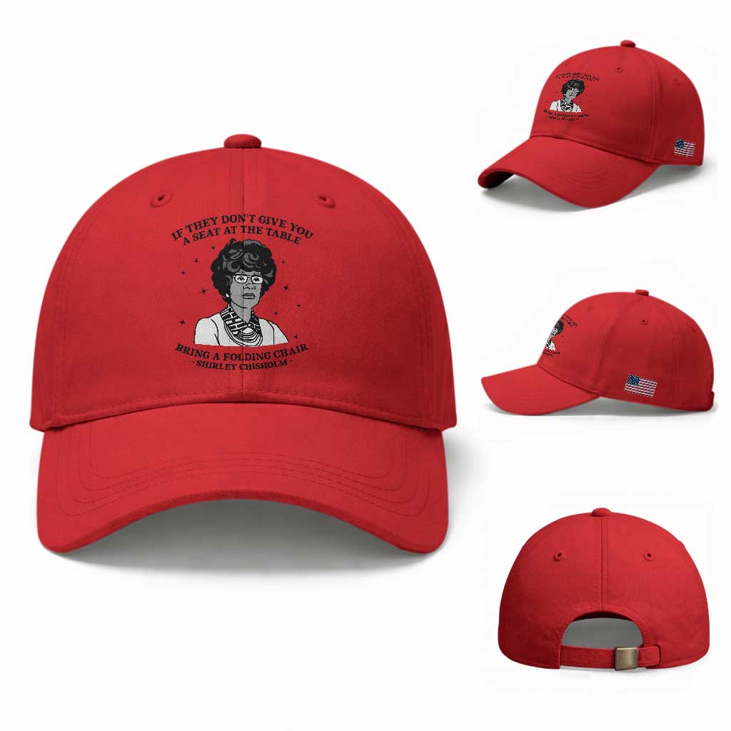 Shirley Chisholm Seat At The Table Quote Baseball Cap Black History Month Gift