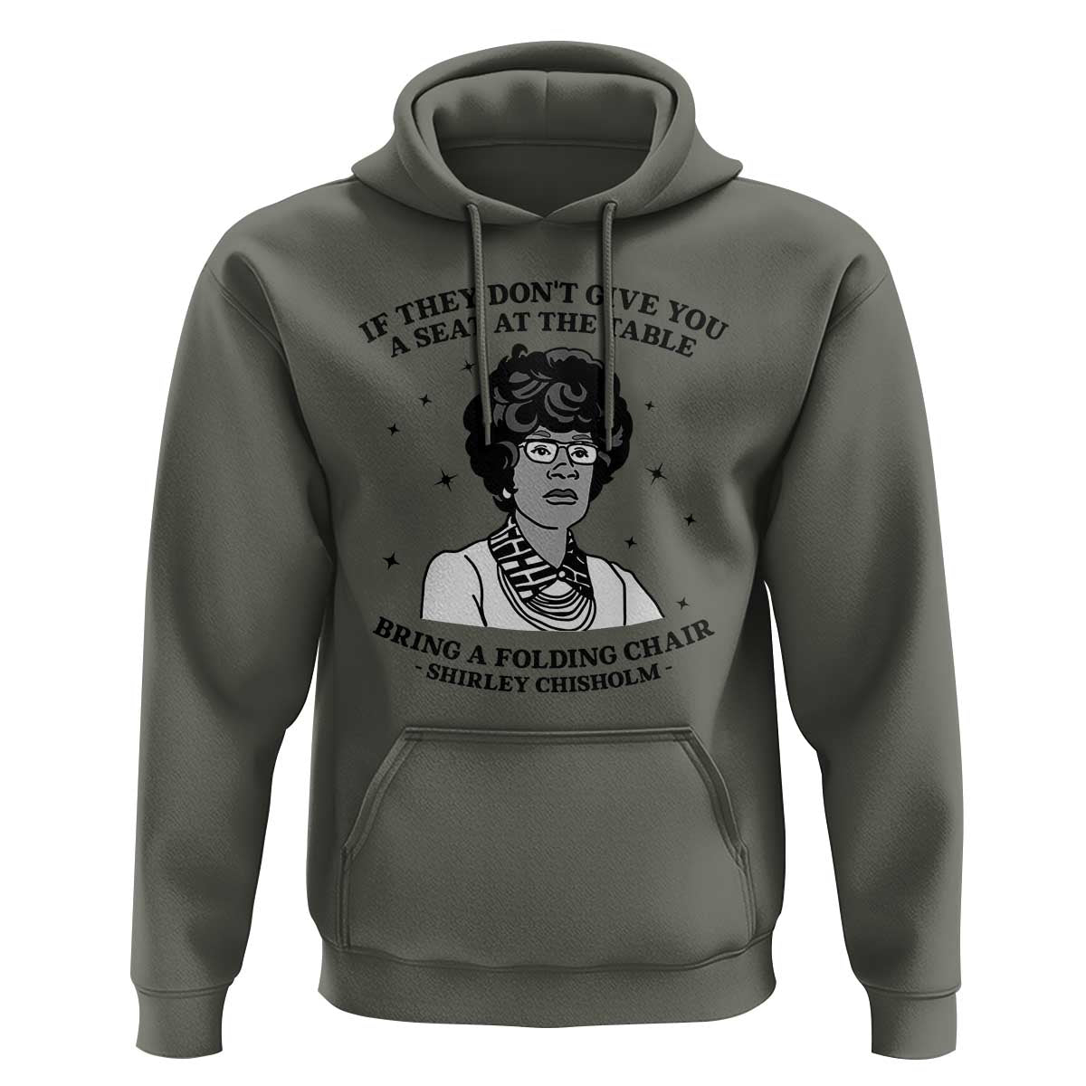 Shirley Chisholm Seat At The Table Quote Hoodie Black History Month Gift