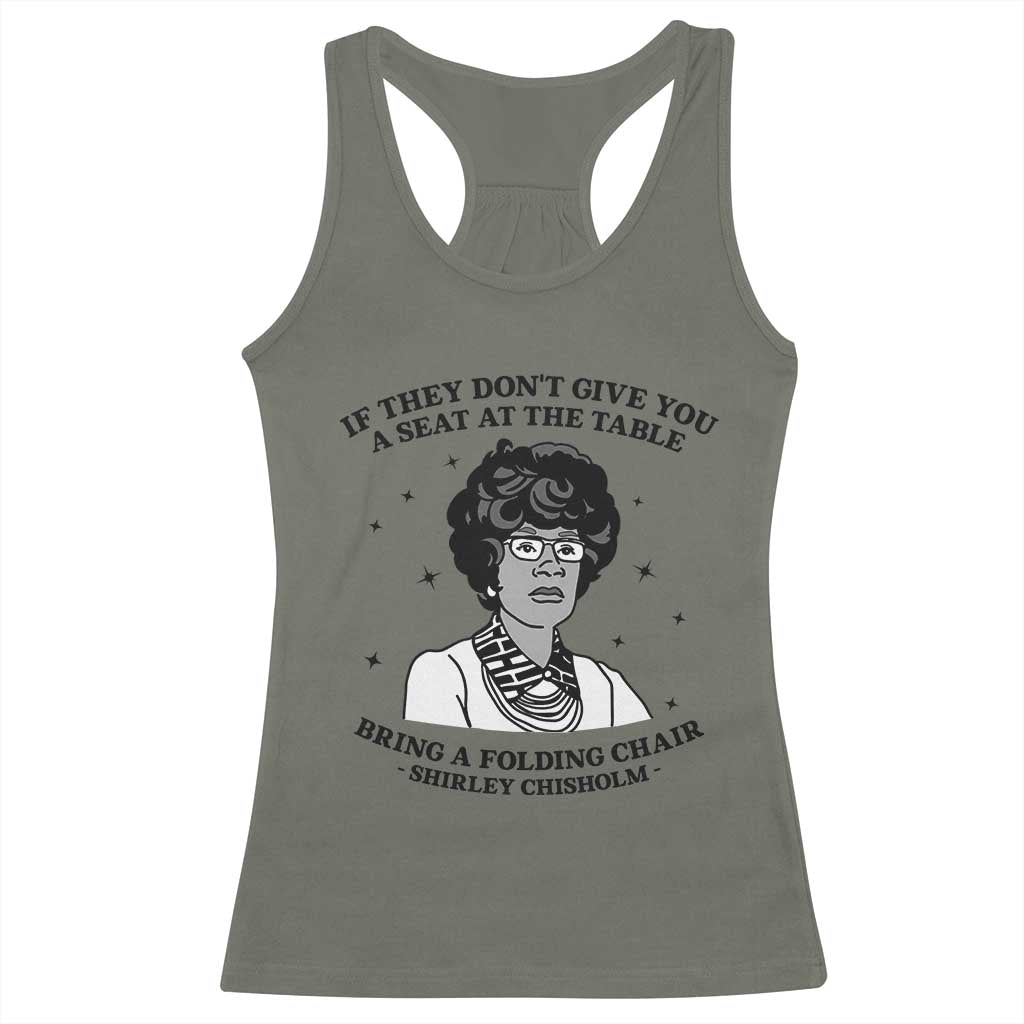 Shirley Chisholm Seat At The Table Quote Racerback Tank Top Black History Month Gift