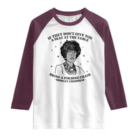 Shirley Chisholm Seat At The Table Quote Raglan Shirt Black History Month Gift