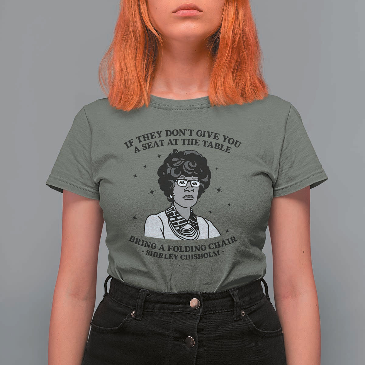 Shirley Chisholm Seat At The Table Quote T Shirt For Women Black History Month Gift
